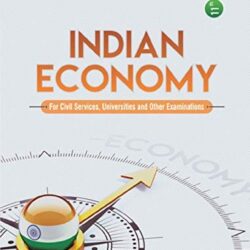 Indian Economy for Civil Services, Universities and Other Examinations